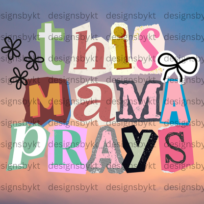 This Mama Prays
