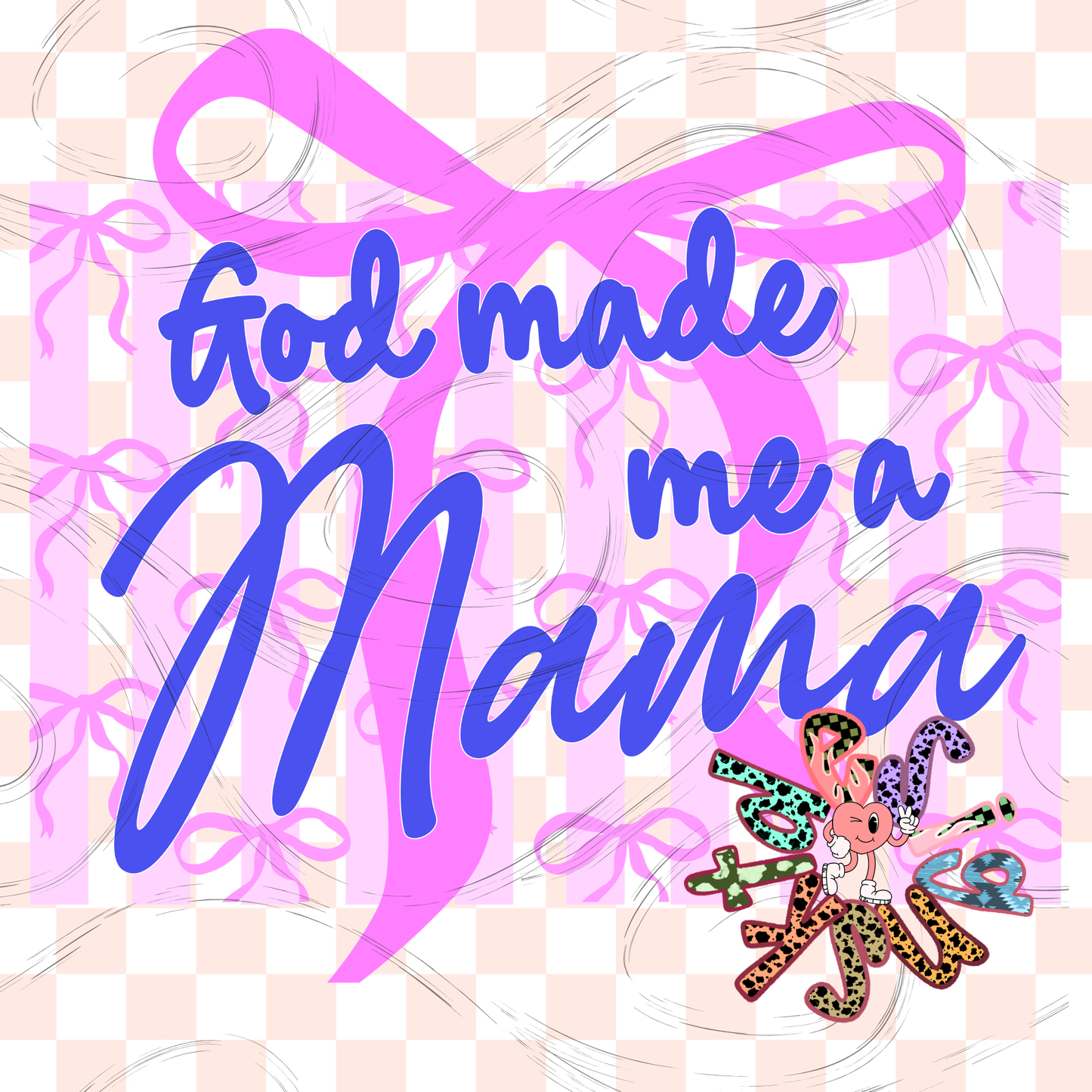 Made Me A Mama