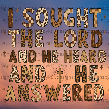 I Sought The Lord