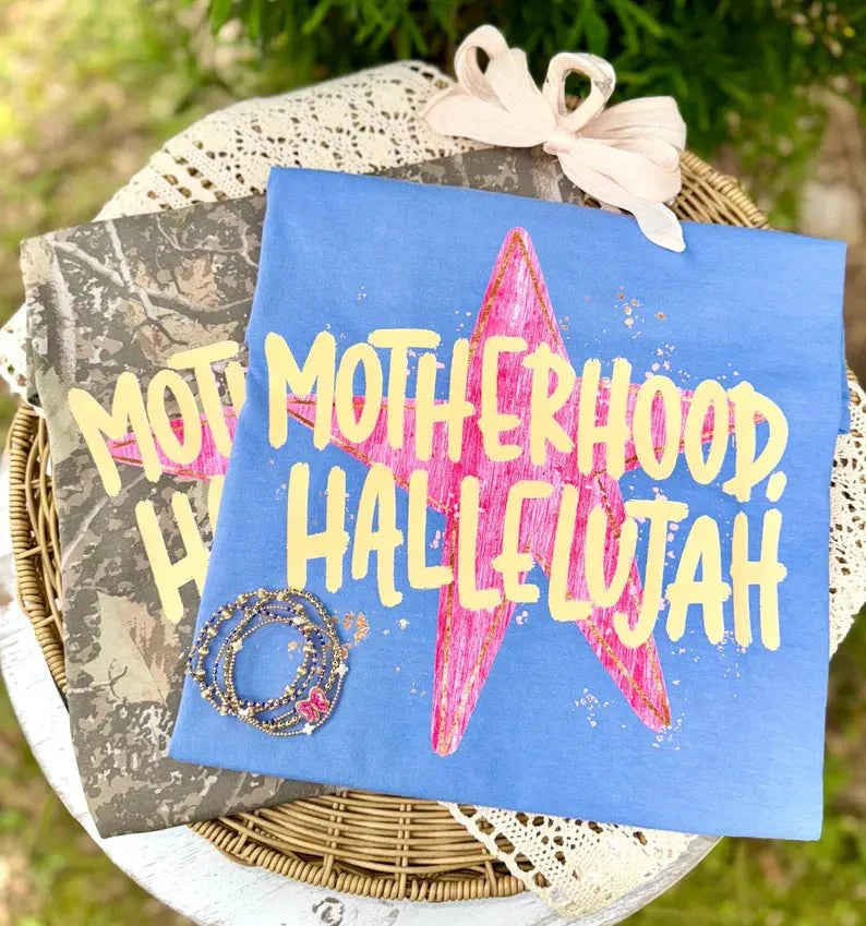 Motherhood Hallelujah Tee